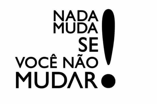3- A Mudança Começa Em Nós Mesmos